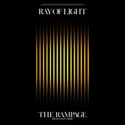 THE RAMPAGE from EXILE TRIBE「RAY OF LIGHT」ジャケット