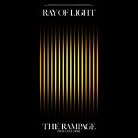 THE RAMPAGE from EXILE TRIBE「RAY OF LIGHT」ジャケット