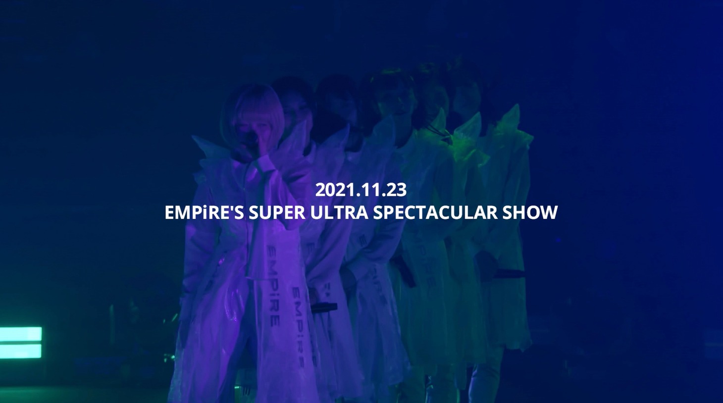 「EMPiRE / RiGHT NOW [EMPiRE’S SUPER ULTRA SPECTACULAR SHOW] 幕張メッセイベントホール」より。
