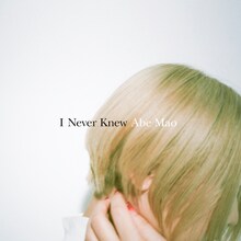 阿部真央「I Never Knew」配信ジャケット
