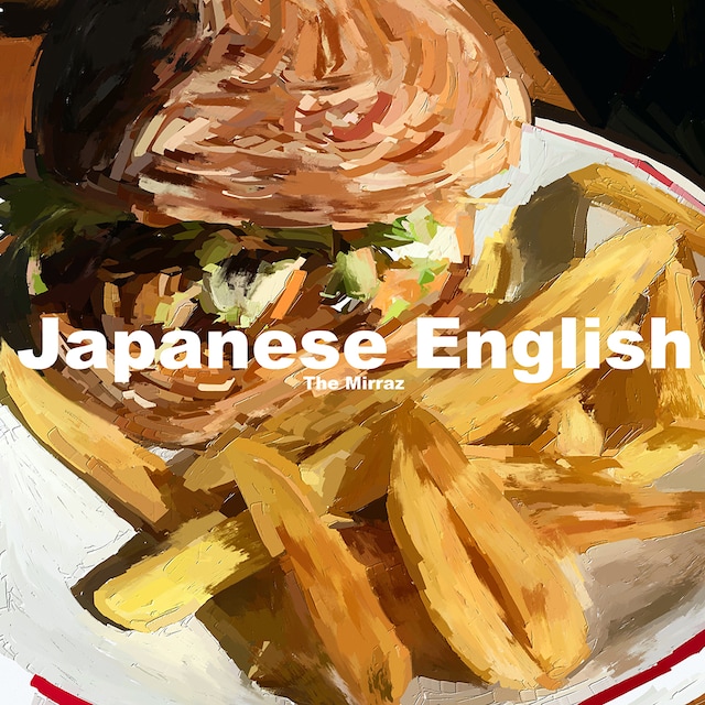 The Mirraz「Japanese English」配信ジャケット