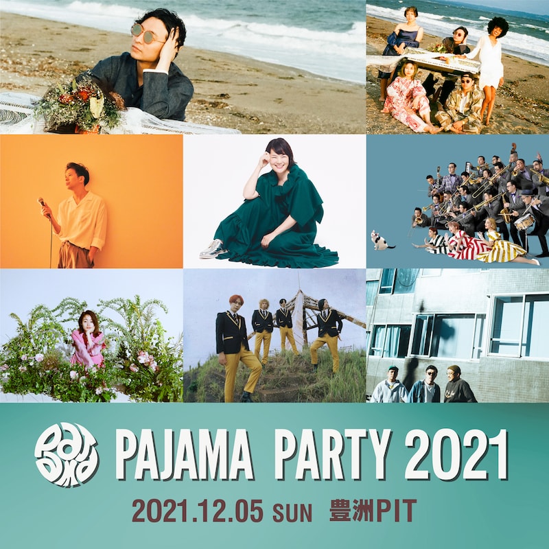 「PAJAMA PARTY 2021」出演者