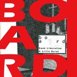 BOARD「Seek Liberation / A Little Burst」配信ジャケット