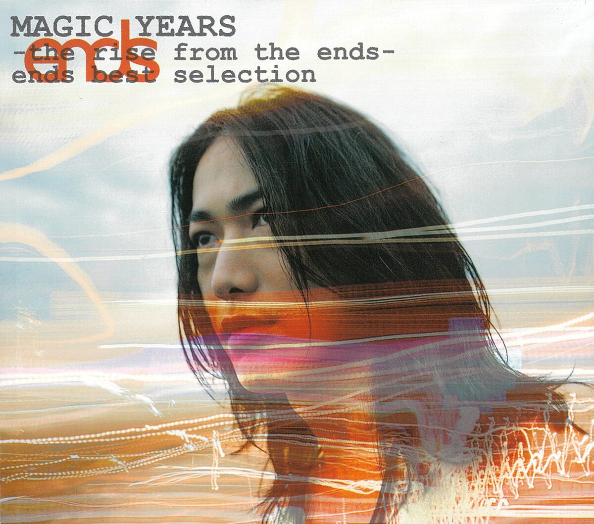 ends「MAGIC YEARS -the rise from the ends- ends best selection 