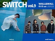 Laura day romanceとみらんがライブイベント「SWITCH vol.9」出演