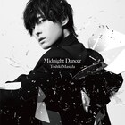 増田俊樹1stシングル「Midnight Dancer」収録内容とジャケット公開