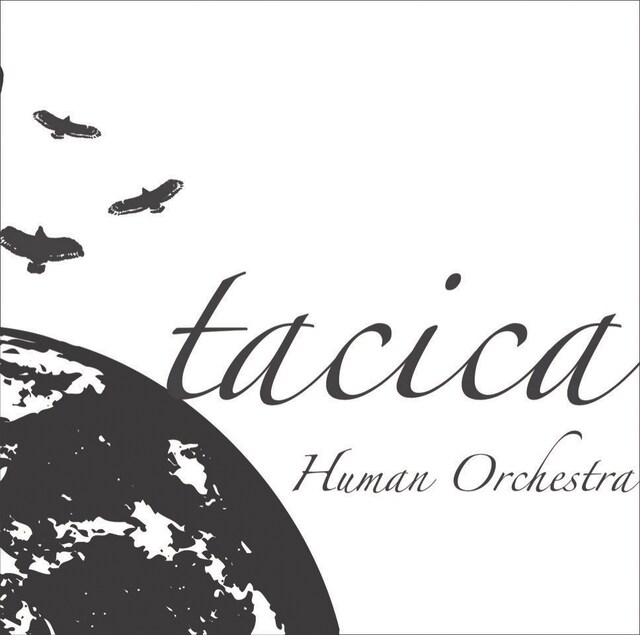 tacica「Human Orchestra」ジャケット
