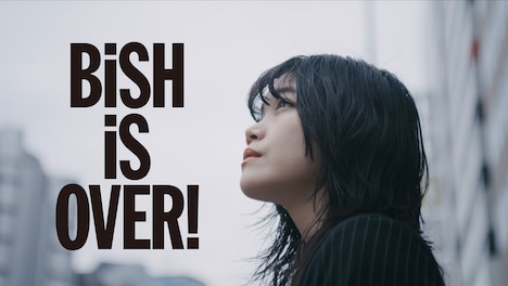 「BiSH iS OVER! -解散の真相-」のサムネイル。