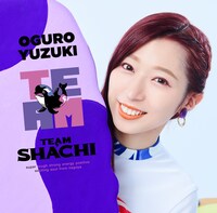 TEAM SHACHI「TEAM」大黒柚姫盤ジャケット