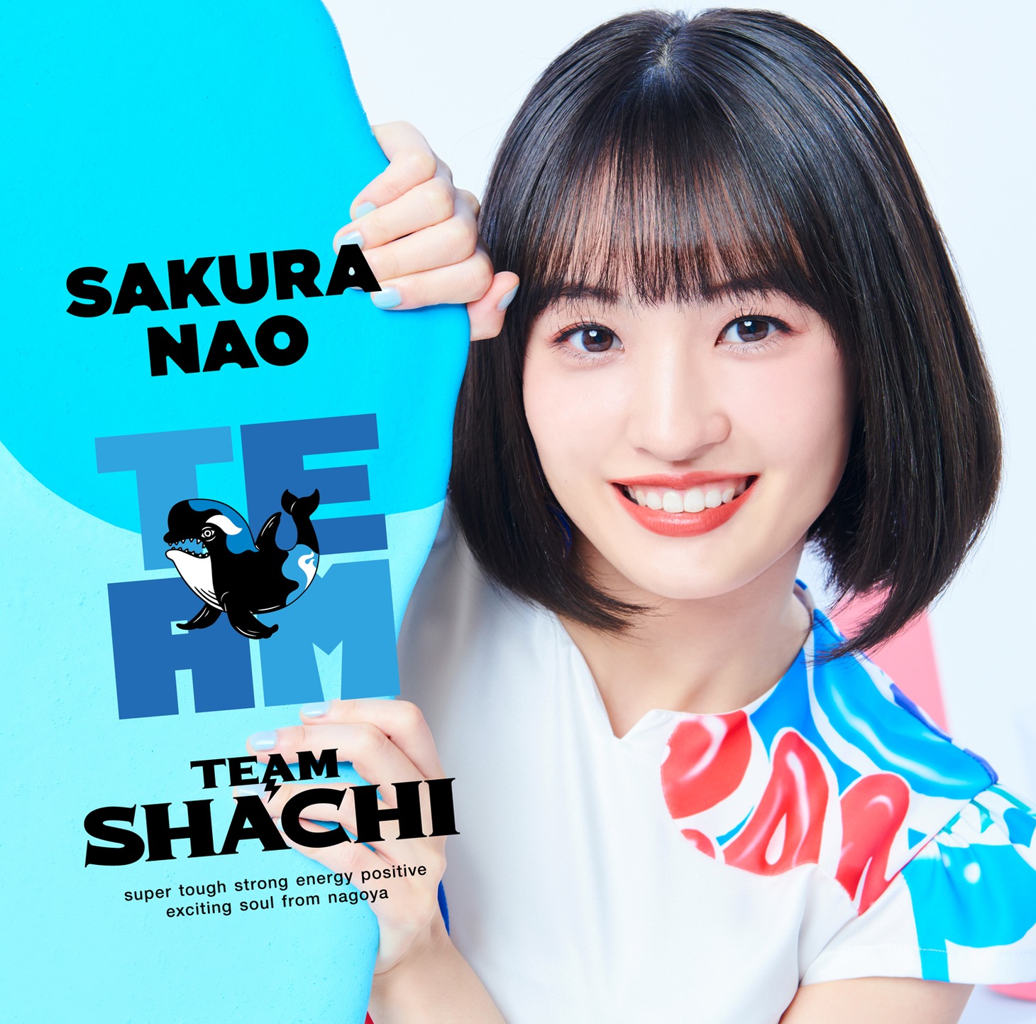 TEAM SHACHI「TEAM」咲良菜緒盤ジャケット