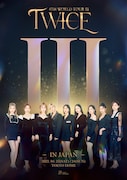 「TWICE 4TH WORLD TOUR 'III' IN JAPAN」告知画像