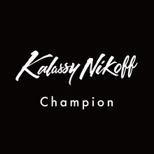 Kalassy Nikoff「Champion」配信ジャケット