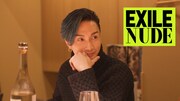 「EXILE NUDE」ビジュアル (c)NTV