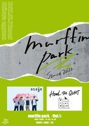 チケット代500円！murffin discs主催の新イベント「murffin park.」にosageとHOWL BE QUIET