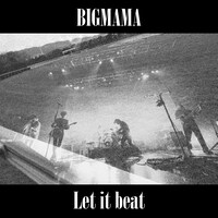 BIGMAMA「Let it beat」ジャケット