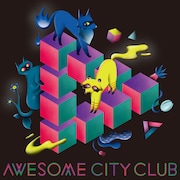 Awesome City Club「Get Set」CDジャケット