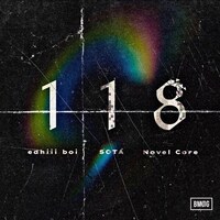 edhiii boi, SOTA, Novel Core「118」配信ジャケット