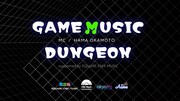 「GAME MUSIC DUNGEON supported by SQUARE ENIX MUSIC」ビジュアル
