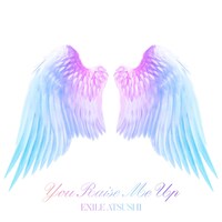 EXILE ATSUSHI「You Raise Me Up」配信ジャケット