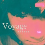 okkaaa「Voyage」ジャケット