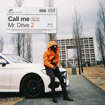 Shurkn Pap「Call Me Mr. Drive 2」ジャケット