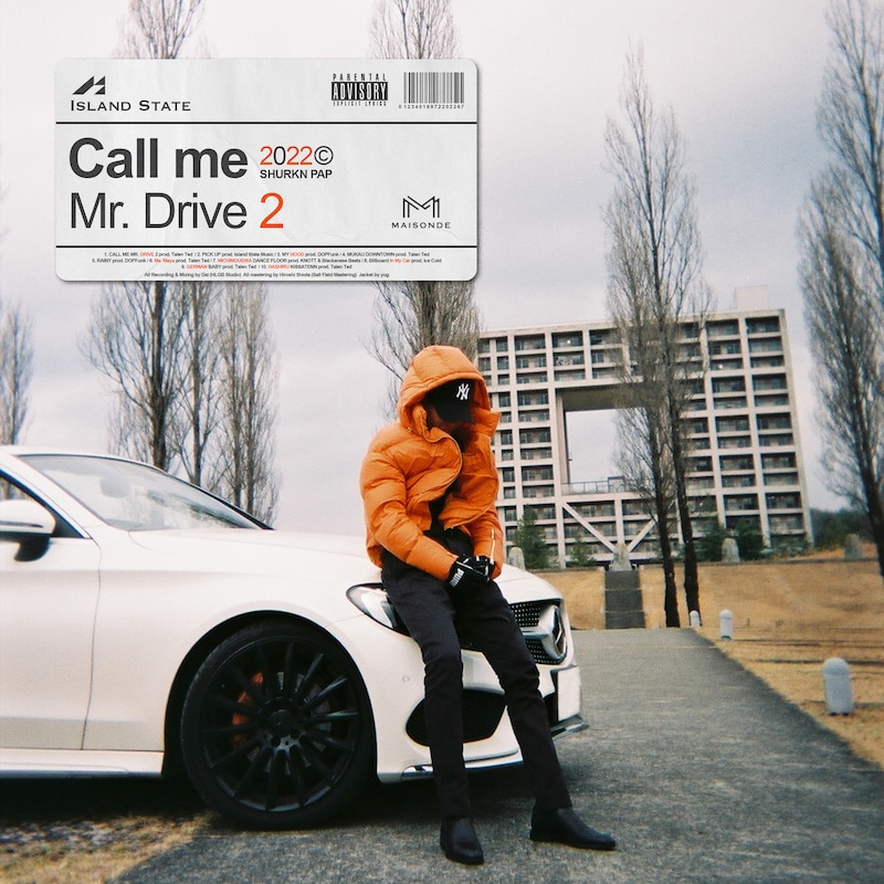 Shurkn Pap「Call Me Mr. Drive 2」ジャケット