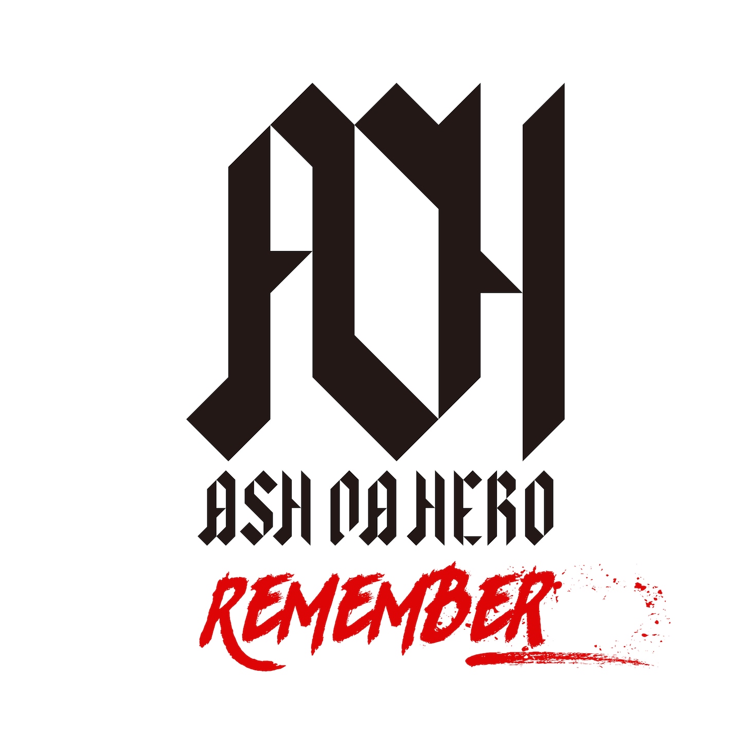 ASH DA HERO「Remember」配信ジャケット