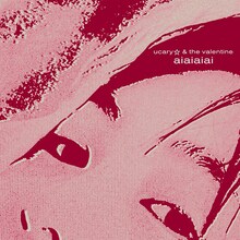 UCARY & THE VALENTINE「aiaiaiai」配信ジャケット