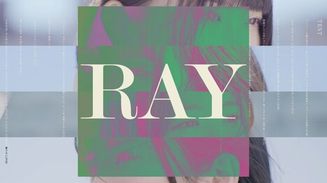 RAY「TEST」ミュージックビデオのサムネイル。