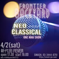 「FRONTIER BACKYARD NEO CLASSICAL 2022」フライヤー