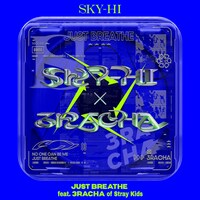「JUST BREATHE feat. 3RACHA of Stray Kids」配信ジャケット