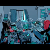 DISH//「Loop.（in 2022）」配信ジャケット