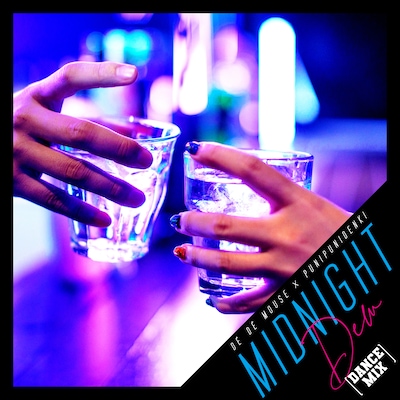 DE DE MOUSE＆ぷにぷに電機「Midnight Dew（Dance Mix）」配信ジャケット