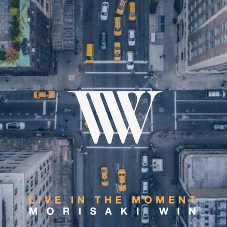 MORISAKI WIN「Live in the Moment」配信ジャケット