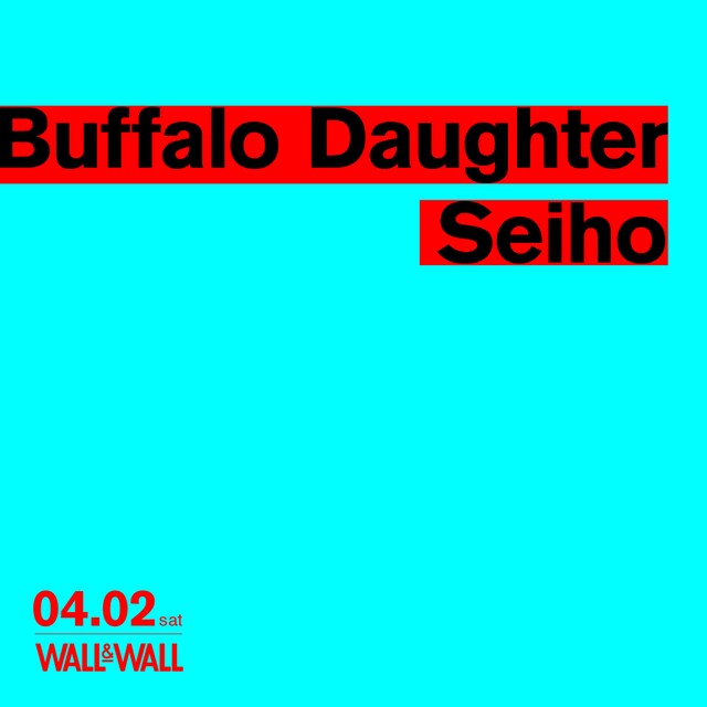 「"Buffalo Daughter x Seiho"」ビジュアル