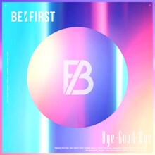 BE:FIRST「Bye-Good-Bye」配信ジャケット