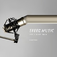 H ZETTRIO「SPEED MUSIC ソクドノオンガク Vol.6」ジャケット