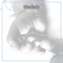 SHERBETS「Same」ジャケット