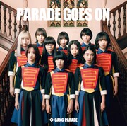 GANG PARADE「PARADE GOES ON」通常盤ジャケット