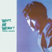 高橋幸宏「WHAT, ME WORRY?」アナログ盤ジャケット