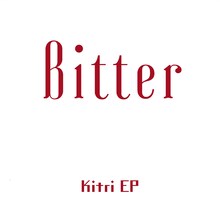 Kitri「Bitter」配信ジャケット