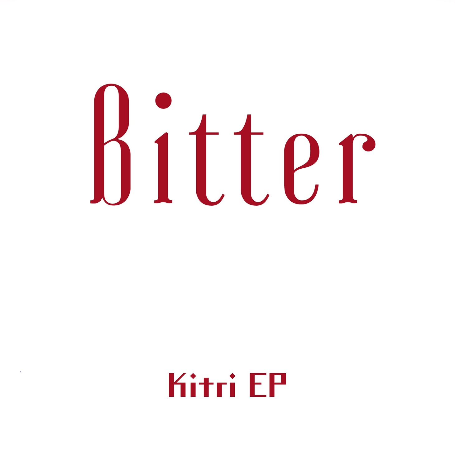 Kitri「Bitter」配信ジャケット