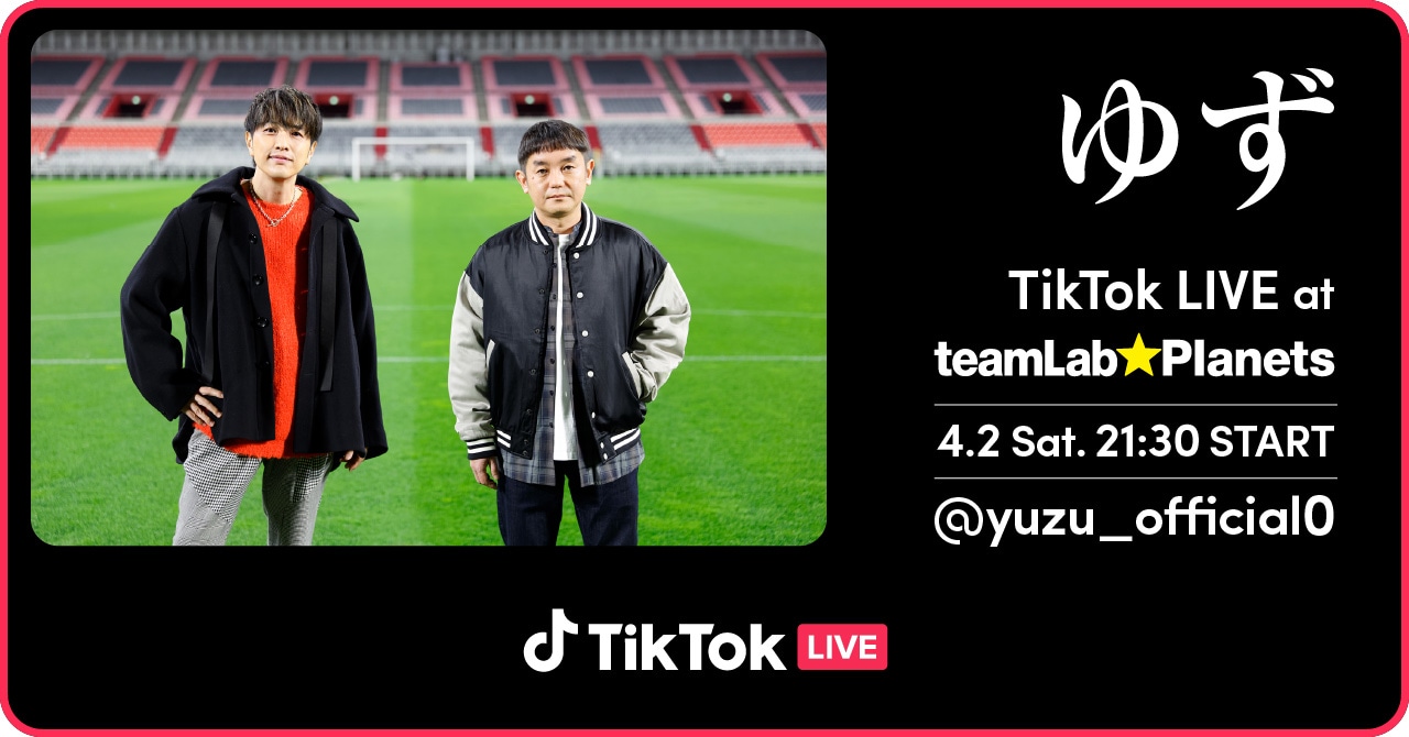 ゆず TikTok LIVE告知ビジュアル