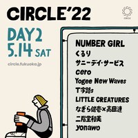 「CIRCLE '22」DAY 2出演者