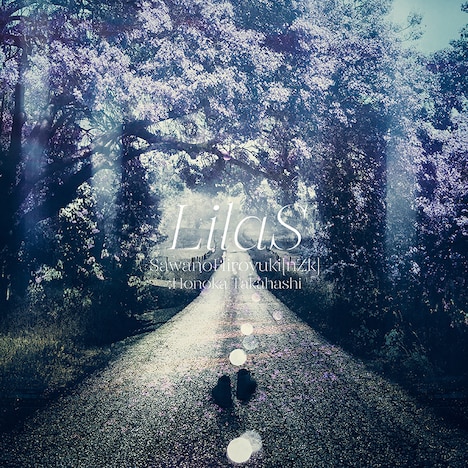 SawanoHiroyuki[nZk]「Lilas」配信ジャケット