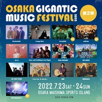 「OSAKA GIGANTIC MUSIC FESTIVAL2022」出演アーティスト第2弾告知ビジュアル