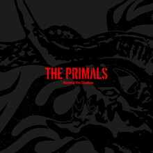 THE PRIMALS「THE PRIMALS - Beyond the Shadow」ジャケット