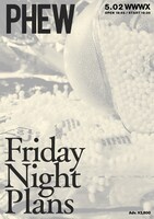 「Phew / Friday Night Plans」フライヤー