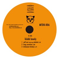 Monkey Timers「KLUBB LONELY」D面ラベル