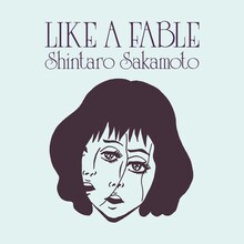 坂本慎太郎「物語のように（Like A Fable）」ジャケット